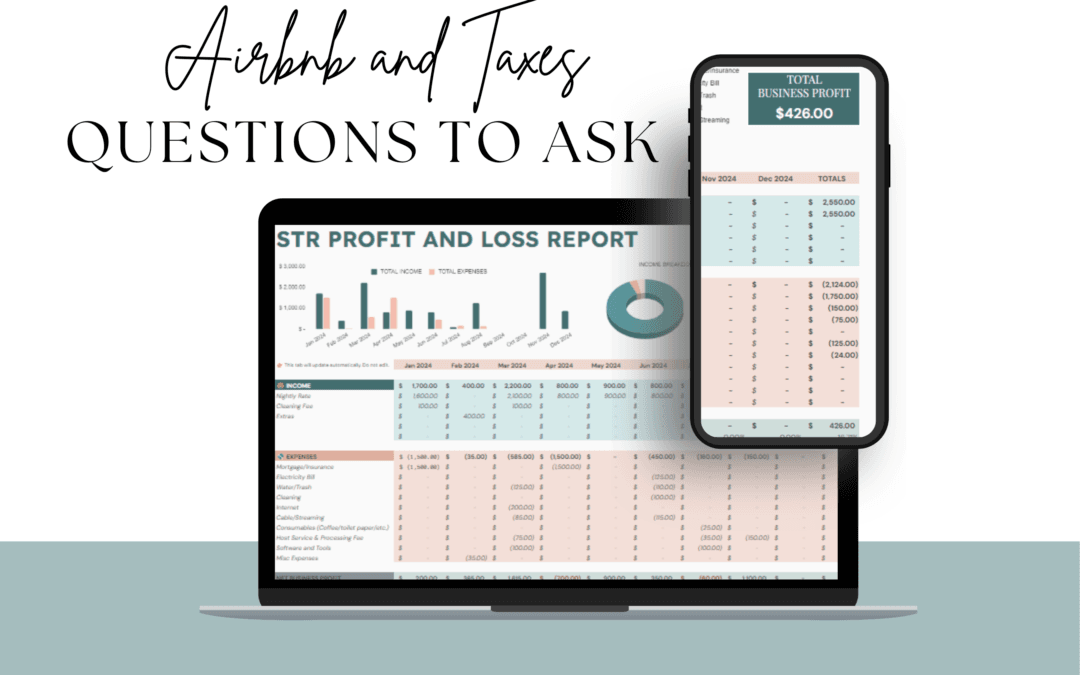 Airbnb and Taxes: Questions to Ask When Your Prepping for Tax Season